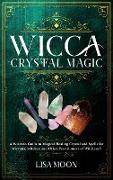 Wicca Crystal Magic