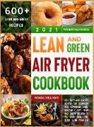 Lean and Green Air Fryer Cookbook 2021