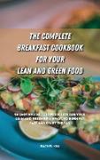 The Complete Breakfast Cookbook for Your Lean and Green Food