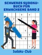 Schweres Sudoku-Buch für Erwachsene Band 2