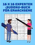 16 x 16 Experten-Sudoku-Buch für Erwachsene