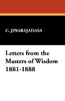 Letters from the Masters of Wisdom 1881-1888