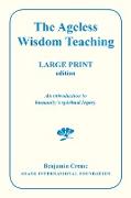 The Ageless Wisdom Teaching - Large Print Edition