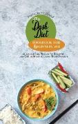 The Dash Diet Cookbook for Beginners 2021: Quick and Easy Recipes for Flavorful Low-Sodium Meals to Lower Blood Pressure