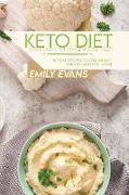 Keto Diet Cookbook For Weight Loss 2021: 50 Best Recipes To Lose Weight, Burn Fat And Feel Great