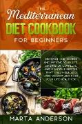 The Mediterranean Diet Cookbook for Beginners