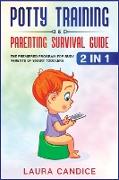 Potty Training & Parenting Survival Guide [2 in 1]: The Premiered Program for Busy Parents of Smart Toddlers