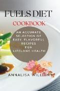 Fuels Diet Cookbook