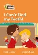 Collins Peapod Readers - Level 4 - I Can't Find My Tooth!