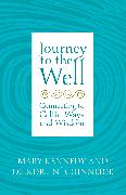 JOURNEY TO THE WELL