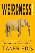 Weirdness!