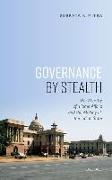 Governance by Stealth