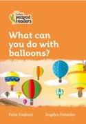 Level 4 - What can you do with balloons?