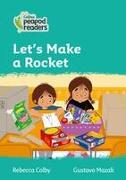 Collins Peapod Readers - Level 3 - Let's Make a Rocket