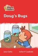 Collins Peapod Readers - Level 5 - Doug's Bugs