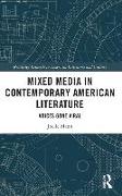 Mixed Media in Contemporary American Literature