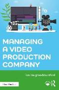 Managing a Video Production Company