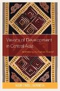 Visions of Development in Central Asia