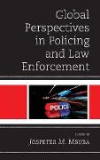 Global Perspectives in Policing and Law Enforcement