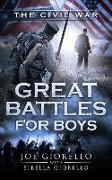 Great Battles for Boys: The Civil War