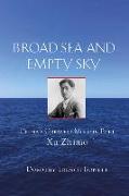 Broad Sea and Empty Sky: China's First Great Modern Poet, Xu Zhimo