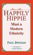 Happily Hippie: Meet a Modern Ethnicity