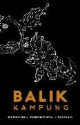 Balik Kampung: Memories of Fulbright Etas in Malaysia