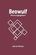 Beowulf, Herausgegeben