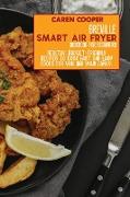Breville Smart Air Fryer Cookbook for Beginners: Healthy, Budget-Friendly Recipes To Cook Fast And Easy Foods For You And Your Family