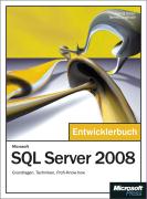 Microsoft SQL Server 2008 - Das Entwicklerbuch