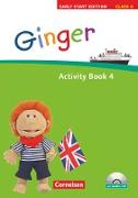 Ginger, Lehr- und Lernmaterial für den früh beginnenden Englischunterricht, Early Start Edition - Ausgabe 2008, Band 4: 4. Schuljahr, Activity Book mit Lieder-/Text-CD (Kurzfassung)