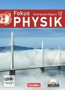 Fokus Physik - Oberstufe, Gymnasium Bayern, 12. Jahrgangsstufe, Schülerbuch mit DVD-ROM