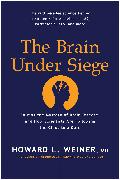 The Brain Under Siege