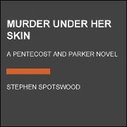 Murder Under Her Skin