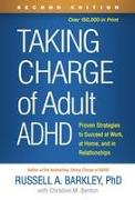 Taking Charge of Adult ADHD, Second Edition