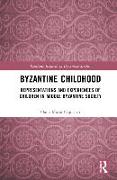 Byzantine Childhood