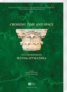 Crossing time and space - to commemorate Hanna Szymanska