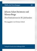 Johann Adam Steinmetz und Kloster Berge