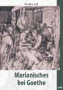 Marianisches bei Goethe