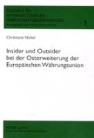 Insider und Outsider bei der Osterweiterung der Europäischen Währungsunion