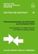 Flexionsmorphologie des Deutschen aus kontrastiver Sicht