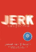 Jerk, California