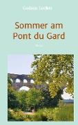 Sommer am Pont du Gard