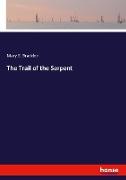 The Trail of the Serpent