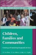 Children, Families and Communities: Creating and Sustaining Integrated Services