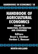 Handbook of Agricultural Economics: Marketing, Distribution, and Consumers