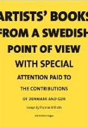 Artists books from a Swedish point of view with special with special attention to the contributions of Denmark and GDR