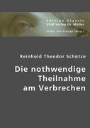 Die nothwendige Theilnahme am Verbrechen