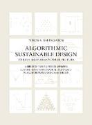 Algorithmic Sustainable Design: Twelve Lectures on Architecture
