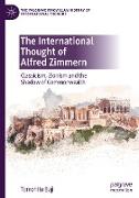 The International Thought of Alfred Zimmern